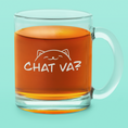Load image into Gallery viewer, Glass Mug Chat Va