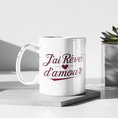 Load image into Gallery viewer, Mug J'ai Rêvé d'Amour