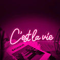 Load image into Gallery viewer, Neon Led C'est La Vie
