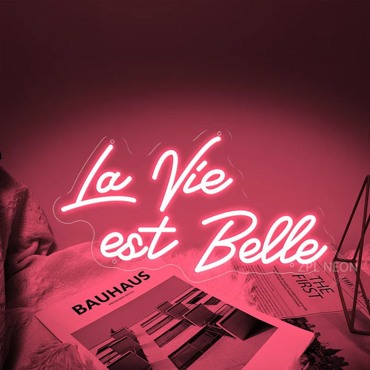 Led neon la vie est belle pink
