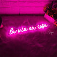 Load image into Gallery viewer, Led Neon La Vie En Rose
