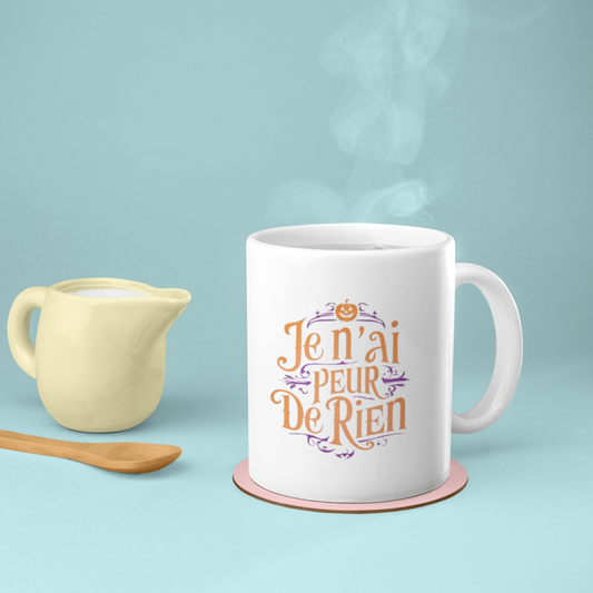 Mug White Halloween Je n'ai Peur de Rien