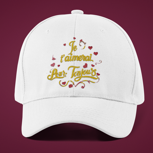 Cap White Je t'Aimerai Pour Toujours