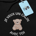 Load image into Gallery viewer, Hoodie Je Veux un Calin Avec Toi Teddy Bear
