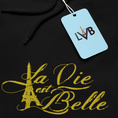 Load image into Gallery viewer, Hoodie La Vie Est Belle
