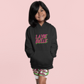 Load image into Gallery viewer, Child Hoodie Black La Vie Est Belle Pink Green
