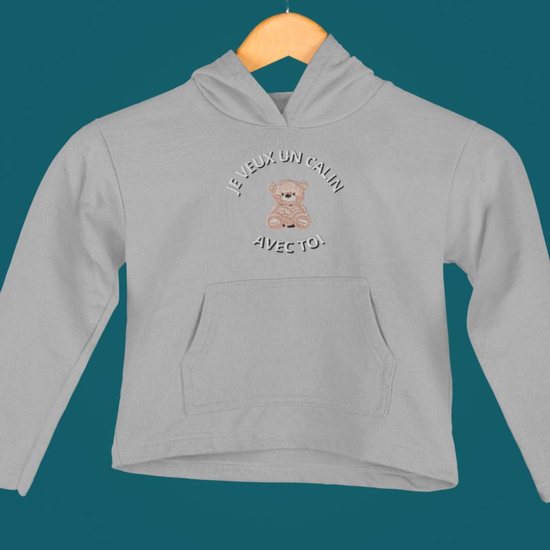 Child Hoodie Gray Teddy Bear Je veux un Calin