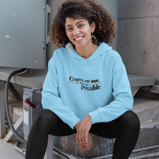 Hoodie Blue Croyez en Vous Tout Est Possible
