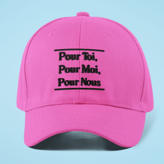 Cap Pink Pour Toi Pour Moi Pour Nous