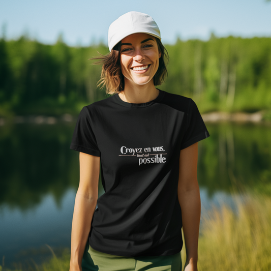 Tee Shirt Black  Croyez en Vous Tout est Possible