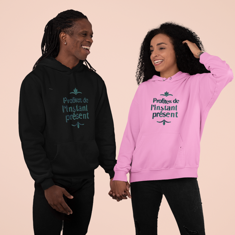 Hoodie Profitez de l'Instant Présent