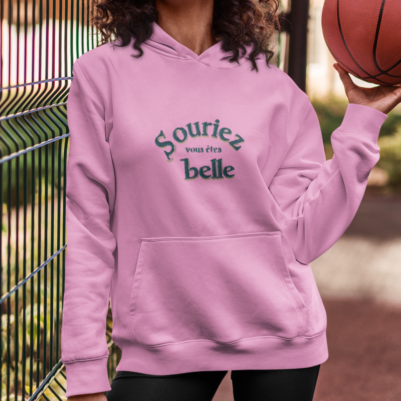 Hoodie Pink Souriez Vous Etes Belle