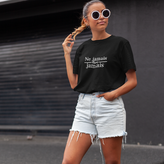 Tee Shirt Black Ne Jamais Dire Jamais