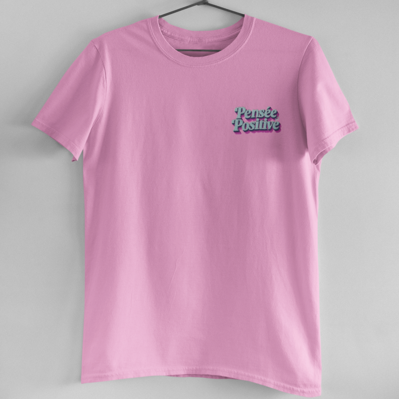Tee Shirt Pink Pensée Positive
