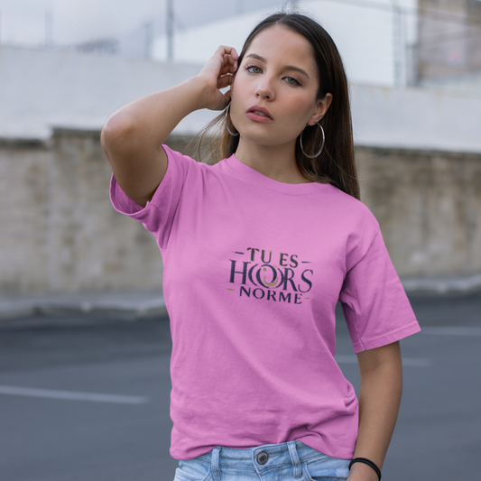 Tee Shirt Pink Tu es Hors Norme
