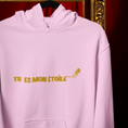 Load image into Gallery viewer, Hoodie Pink Tu es Mon Etoile

